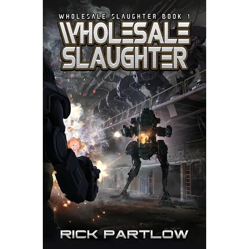 Wholesale Slaughter: Wholesale Slaughter Book One - Paperback