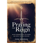 Praying For Reign: Never Underestimate The Power And Impact Of Your Prayers - Paperback