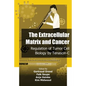 The Extracellular Matrix and Cancer: Regulation of Tumor Cell Biology by Tenasc - Paperback