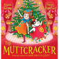 The Muttcracker - Hardcover