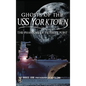 Ghosts of the USS Yorktown: The Phantoms of Patriots Point - Hardcover