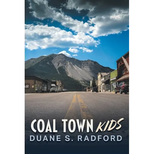 Coal Town Kids - Hardcover