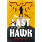 The Last Hawk - Paperback