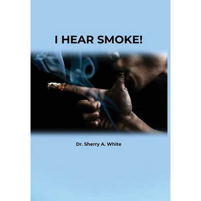 I Hear Smoke! - Hardcover