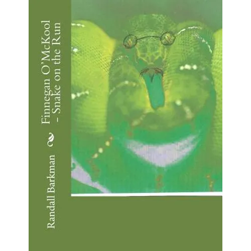 Finnegan O'McKool - Snake on the Run - Paperback