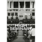 High Seminary: Vol. 2:: A History of Clemson University, 1964-2000 - Paperback