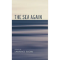 The Sea Again - Hardcover