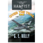 Hamfist Over The Trail: The Air Combat Adventures of Hamilton "Hamfist" Hancock - Paperback