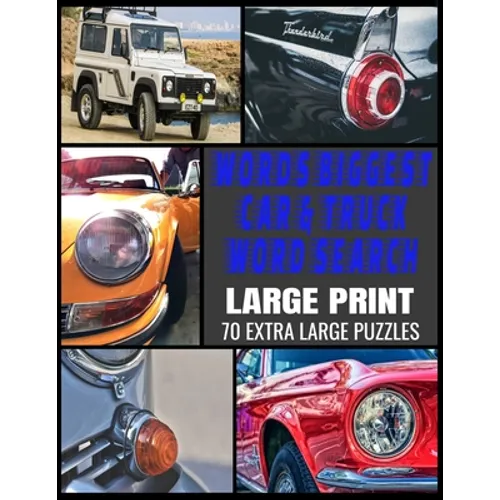 Worlds Biggest Car & Truck Word Search: All Things Automotive - Full Page Easy to Read Print - Over 800 Car and Driving Related Words - Great Gift for - Paperback