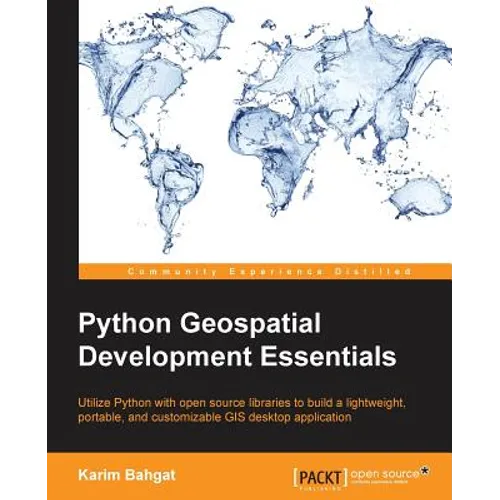 Python Geospatial Development Essentials - Paperback