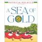 A Sea of Gold: A Ukrainian Family's Story Through the Generations - Hardcover