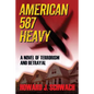 American 587 Heavy: A Novel of Terrorism and Betrayal - Paperback