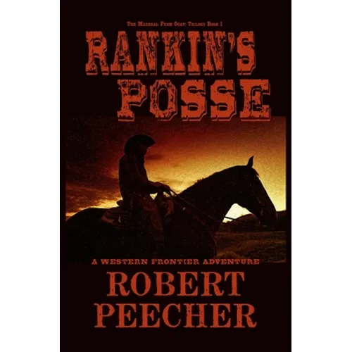 Rankin's Posse: A Western Frontier Adventure - Paperback