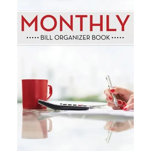 Monthly Bill Organizer Book - Paperback