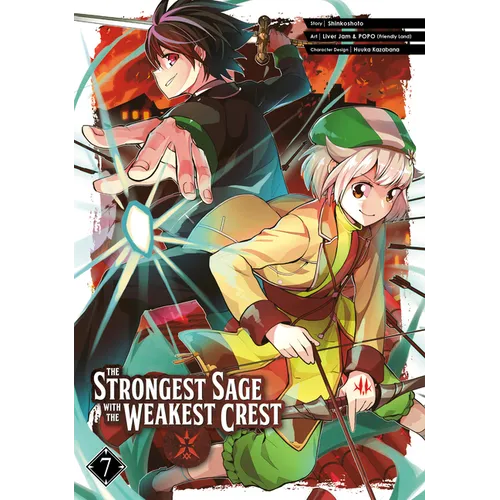 The Strongest Sage with the Weakest Crest 07 - Paperback