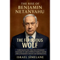 The Rise of Benjamin Netanyahu - Paperback
