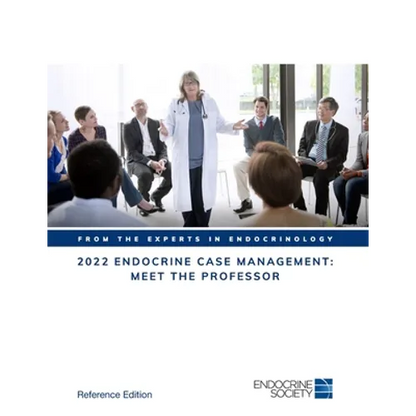 2022 Endocrine Case Management: Meet the Professor - Paperback