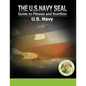 The U.S. Navy Seal Guide to Fitness and Nutrition - Paperback