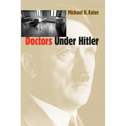 Doctors Under Hitler - Paperback
