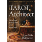 The Tarot Architect: How to Become the Master Builder of Your Spiritual Temple - Paperback