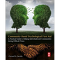 Community-Based Psychological First Aid: A Practical Guide to Helping Individuals and Communities During Difficult Times - Paperback