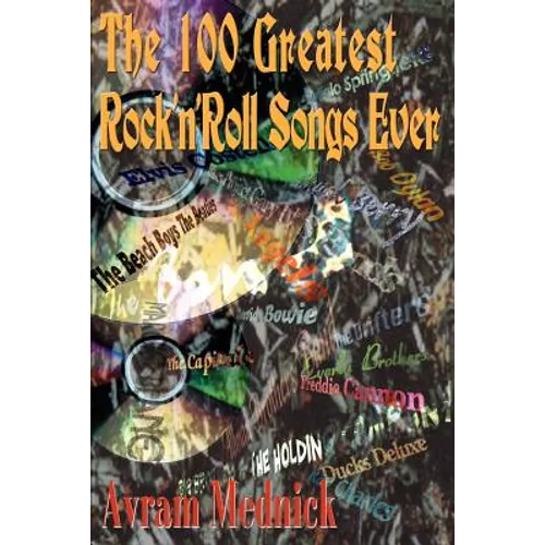The 100 Greatest Rock 'n' Roll Songs Ever - Paperback