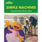 Simple Machines: A Sesame Street (R) Science Book - Library Binding