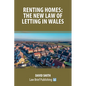 Renting Homes: The New Law of Letting in Wales - Paperback