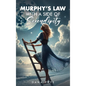 Murphy's Law with a Side of Serendipity - Hardcover