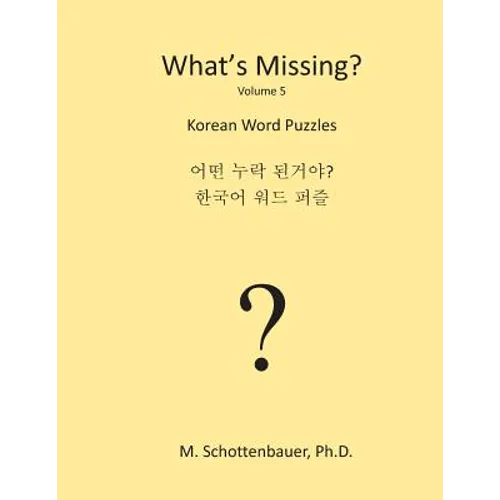 What's Missing?: Korean Word Puzzles - Paperback