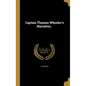 Captain Thomas Wheeler's Narrative.. - Hardcover