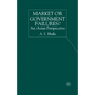 Market or Government Failures?: An Asian Perspective - Paperback