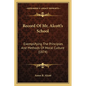 Record Of Mr. Alcott's School: Exemplifying The Principles And Methods Of Moral Culture (1874) - Paperback