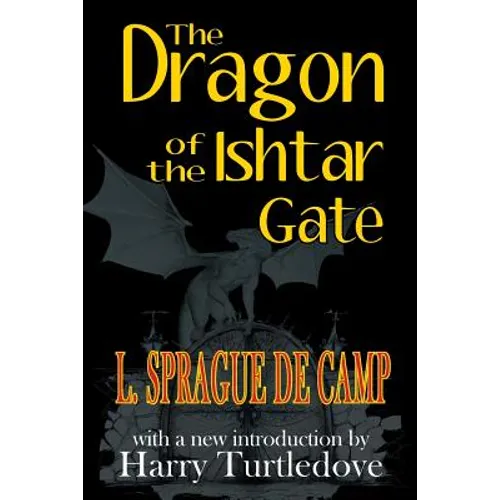 The Dragon of the Ishtar Gate - Paperback