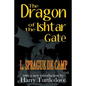 The Dragon of the Ishtar Gate - Paperback