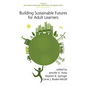 Building Sustainable Futures for Adult Learners - Paperback