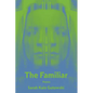 The Familiar: Poems Volume 32 - Paperback