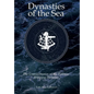 Dynasties of the Sea II: The Untold Stories of the Postwar Shipping Pioneers - Hardcover