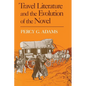 Travel Literature and the Evolution of the Novel - Paperback