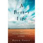 A Better Life: An Italian Immigrant's Journey - Paperback