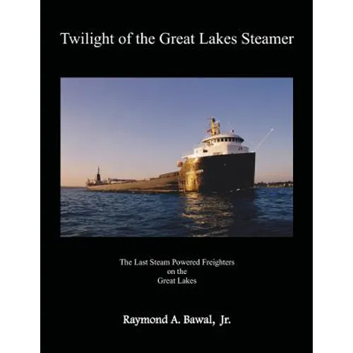 Twilight of the Great Lakes Steamer - Paperback