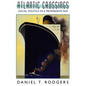 Atlantic Crossings: Social Politics in a Progressive Age - Paperback