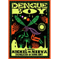 Dengue Boy - Hardcover