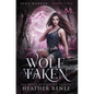 Wolf Taken - Hardcover