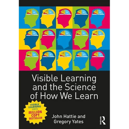 Visible Learning and the Science of How We Learn - Paperback