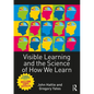 Visible Learning and the Science of How We Learn - Paperback