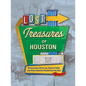 Lost Treasures of Houston - Hardcover