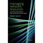 Managing Network Resources: Alliances, Affiliations, and Other Relational Assets - Hardcover