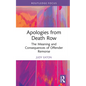 Apologies from Death Row: The Meaning and Consequences of Offender Remorse - Hardcover