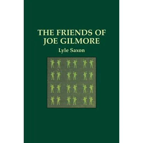The Friends of Joe Gilmore - Paperback